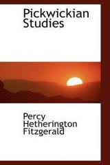 Pickwickian Studies by Percy Hetherington Fitzgerald