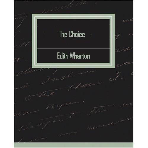 The Choice by Edith Wharton