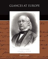 Glances at Europe by Horace Greeley