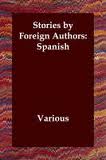 Stories by Foreign Authors: Spanish