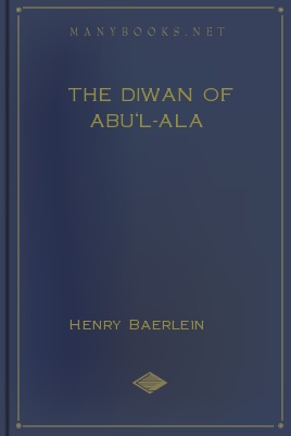 The Diwan of Abu\\\'l-Ala