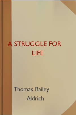 A Struggle For Life