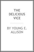 The Delicious Vice