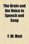 The Brain and the Voice in Speech and Song