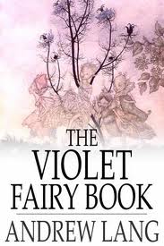 The Violet Fairy Book by Andrew Lang