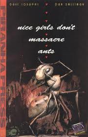 Nice Girls Don\\\'t Massacre Ants (Volume 19) 