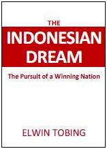 The Indonesian Dream: The Pursuit of a Winning Nation