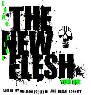 Long Live The New Flesh: Year One