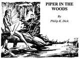 Piper in the Woods