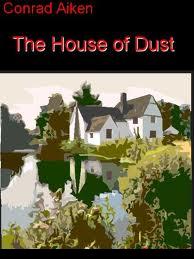 The House of Dust