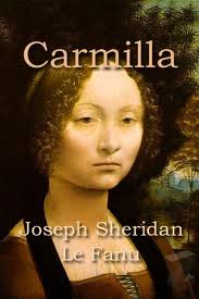 Carmilla by Joseph Sheridan Le Fanu