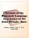 Account of the Romansh Language by Esq. F. R. S. Joseph Planta