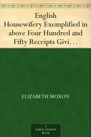 English Housewifery by Elizabeth Moxon