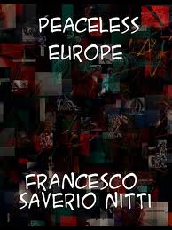 Peaceless Europe by Francesco Saverio Nitti