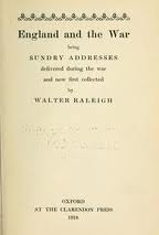 England and the War by Sir Walter Alexander Raleigh