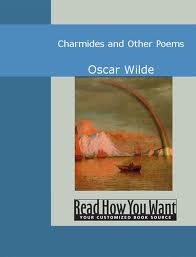 Charmides and Other Poems by Oscar Wilde