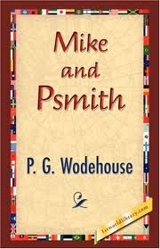 Mike and Psmith by P. G. Wodehouse