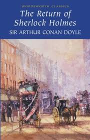 The Return of Sherlock Holmes by Sir Arthur Conan Doyle