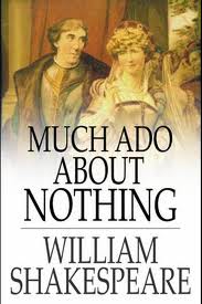 Much Ado about Nothing by William Shakespeare