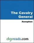 The Cavalry General by Xenophon