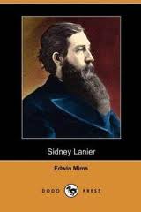 A Biography of Sidney Lanier by Edwin Mims