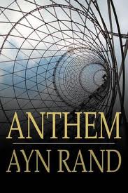 Anthem by Ayn Rand