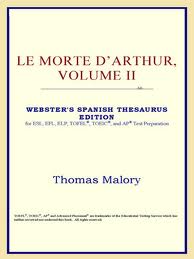 Le Mort d'Arthur: Volume 2 by Sir Thomas Malory