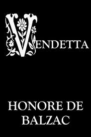 Vendetta by HonorÃ© de Balzac