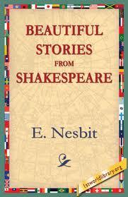 Beautiful Stories from Shakespeare by E. Nesbit