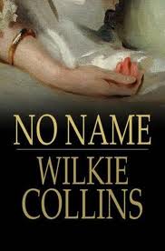 No Name by Wilkie Collins