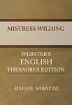 Mistress Wilding by Rafael Sabatini