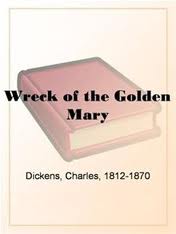 Wreck of the Golden Mary by Charles Dickens