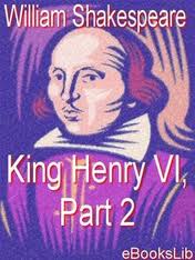 King Henry VI, Part 2 by William Shakespeare