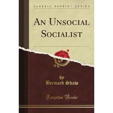 An Unsocial Socialist by Bernard Shaw