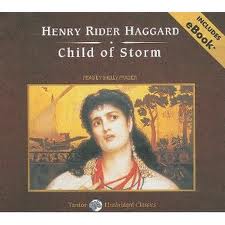 Child of Storm by Henry Rider Haggard