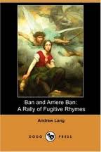 Ban and Arriere Ban by Andrew Lang