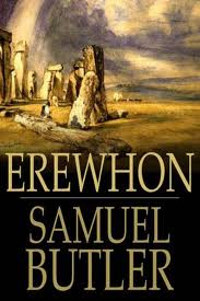 Erewhon by Samuel Butler