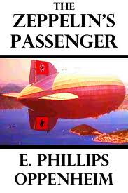 The Zeppelin's Passenger by E. Phillips Oppenheim