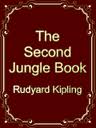 The Second Jungle Book by Rudyard Kipling