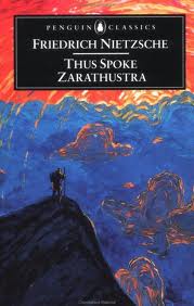 Thus Spake Zarathustra by Friedrich Wilhelm Nietzsche