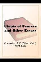 Utopia of Usurers and Other Essays by G. K. Chesterton