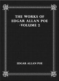 The Works of Edgar Allan Poe â€” Volume 2 by Edgar Allan Poe