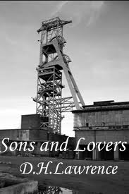 Sons and Lovers by D. H. Lawrence