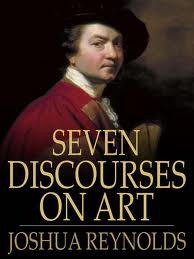 Seven Discourses on Art by Sir Joshua Reynolds