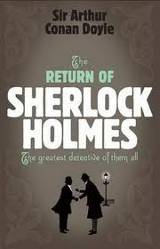 The Return of Sherlock Holmes by Sir Arthur Conan Doyle