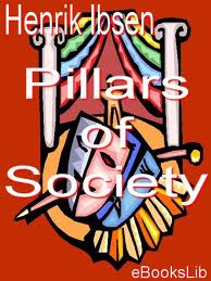 Pillars of Society by Henrik Ibsen