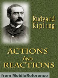 Actions and Reactions by Rudyard Kipling