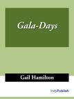 Gala-days by Gail Hamilton