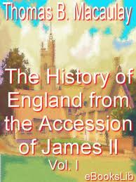 The History of England, from the Accession of James II â€” Volume 2 by Macaulay