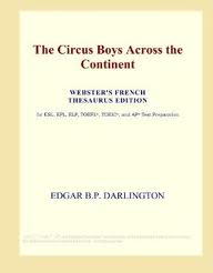 The Circus Boys Across the Continent : or, Winning New Laurels on the Tanbark